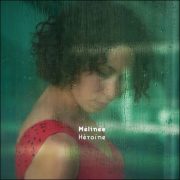 Mélinée – Héroïne