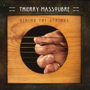 Thierry Massoubre – Behind The Strings