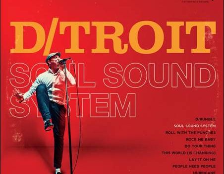 D/troit – Soul Sound System