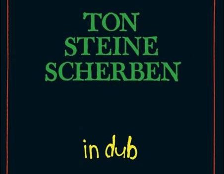 Ton Steine Scherben – In Dub