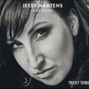 Jessy Martens And Band – Tricky Thing