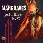 The Margraves – Primitive Beat