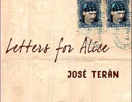 José Terán – Letters For Alice