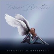 Tamar Braxton – Bluebird Of Happiness