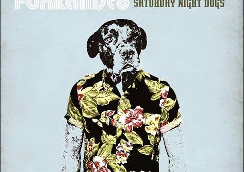 Funkallisto – Saturday Night Dogs