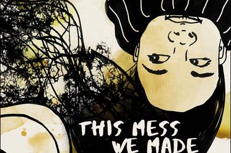 Isa Tabasuares – This Mess We Made