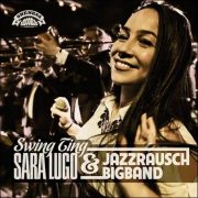 Sara Lugo & Jazzrausch Bigband – Swing Ting