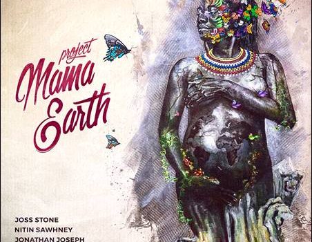 Project Mama Earth – Project Mama Earth