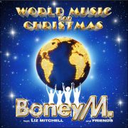 Boney M. feat. Liz Mitchell and Friends – World Music For Christmas