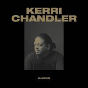 Various – DJ-Kicks: Kerri Chandler