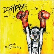 The Great Malarkey – Doghouse