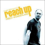 Various – DJ Andy Smith presents Reach Up – Disco Wonderland
