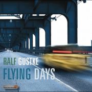 Ralf Gustke – Flying Days