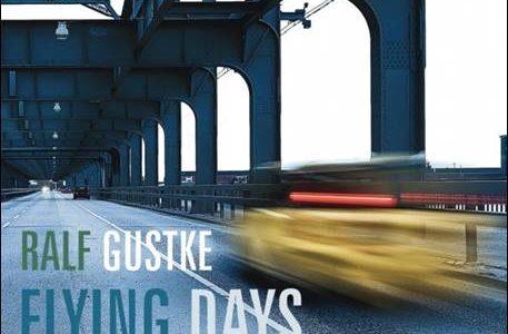 Ralf Gustke – Flying Days