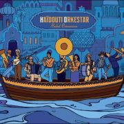 Haïdouti Orkestar – Babel Connextion