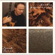 Markus Segschneider – Earth Tones