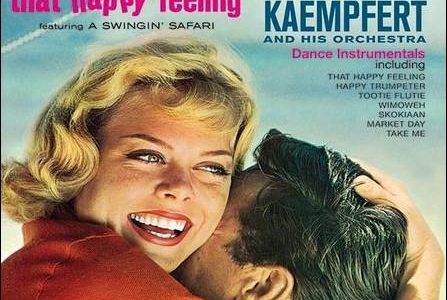 Bert Kaempfert – That Happy Feeling + Lights Out, Sweet Dreams