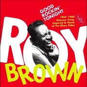 Roy Brown – Good Rockin‘ Tonight