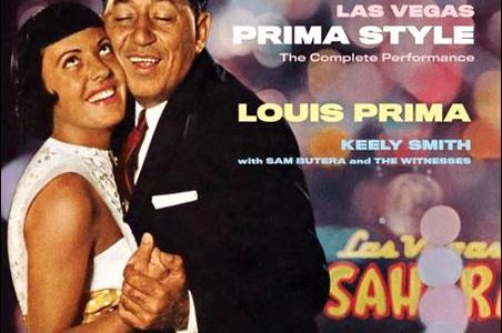 Louis Prima / Keely Smith – Las Vegas Prima Style – The Complete Performance