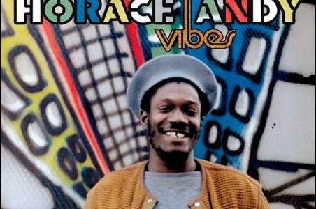 Horace Andy – Good Vibes