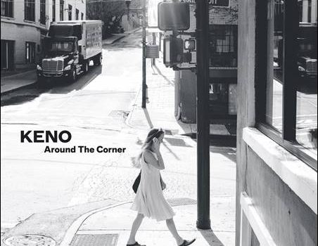 Keno – Around The Corner