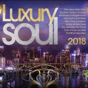 Various – Luxury Soul 2018