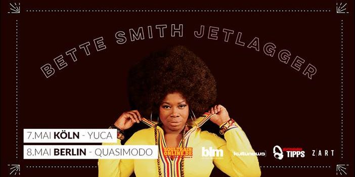 soultrainonline.de präsentiert: Bette Smith – Jetlagger – Live!