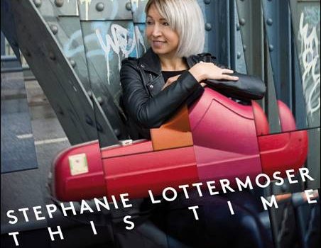 Stephanie Lottermoser – This Time