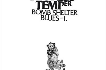 Peoples Temper – Bomb Shelter Blues – I.