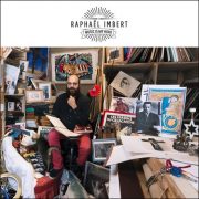 Raphaël Imbert – Music Is My Hope