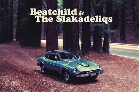 Beatchild & The Slakadeliqs – Heavy Rockin‘ Steady