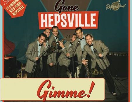 Gone Hepsville – Gimme!