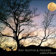 Ray Austin & Friends – A Piece Of Heaven