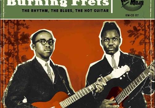 Various – Burning Frets – The Rhythm, The Blues, The Hot Guitar