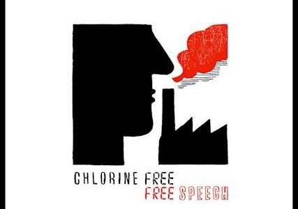 Chlorine Free – Free Speech