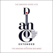 The Amazing Keystone Big Band – Django Extended – The Greatest Gypsy Hits