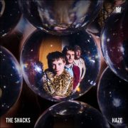 The Shacks – Haze