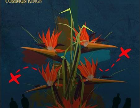 Common Kings – Lost In Paradise