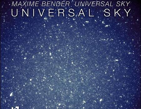 Maxime Bender – Universal Sky