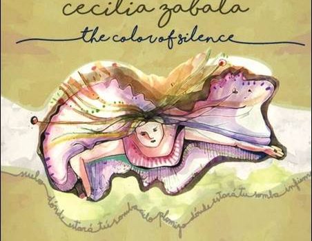 Cecilia Zabala – The Color Of Silence