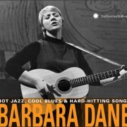 Barbara Dane – Hot Jazz, Cool Blues & Hard-Hitting Songs