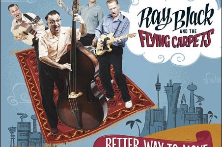 Ray Black And The Flying Carpets – Better Way To Move