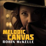 Robin McKelle – Melodic Canvas