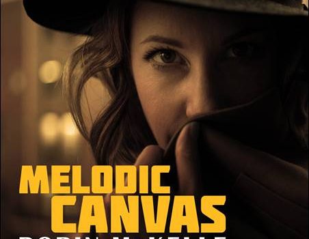 Robin McKelle – Melodic Canvas