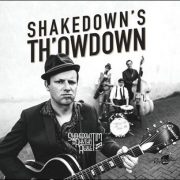 Shakedown Tim and The Rhythm Revue – Shakedown’s Th’owdown