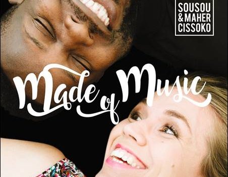 Sousou & Maher Cissoko – Made Of Music