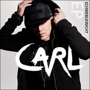 Carl – Schwergewicht EP