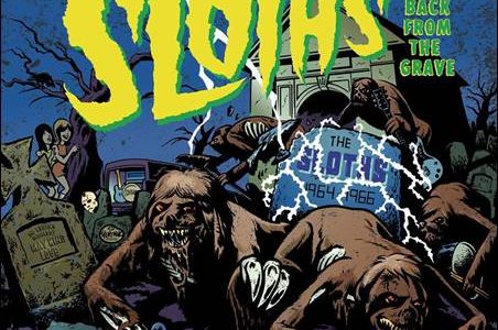 The Sloths – Back From The Grave