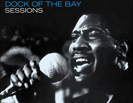 Otis Redding – Dock Of The Bay Sessions