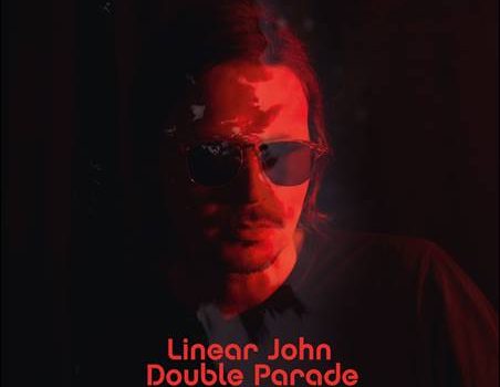 Linear John – Double Parade